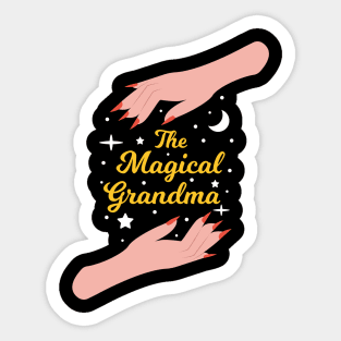 The Magical Grandma - The Best Grandma in the Universe Sticker